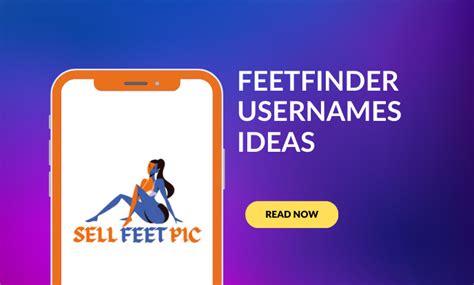 username for feet finder|“200+ Feet Finder Usernames [Catchy Ideas for Foot Lovers]”